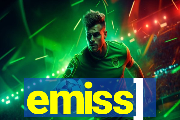 emiss]